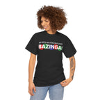 BAZINGA! | Unisex Heavy Cotton Tee