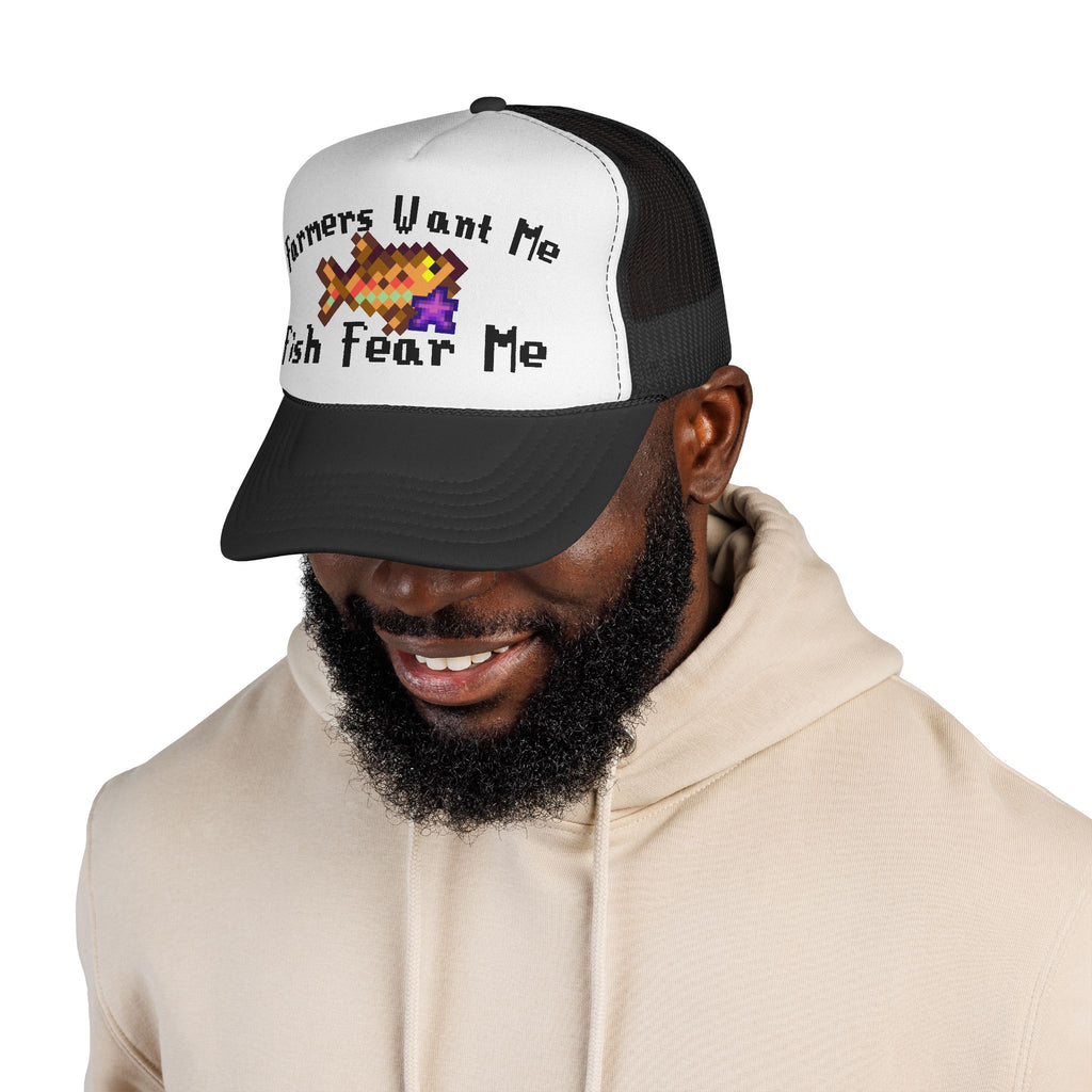 Farmers Want Me, Fish Fear Me | Trucker Cap