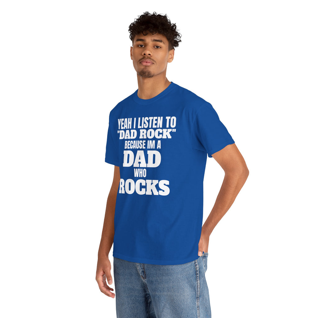 Fathers Day, I'm a Dad who Rocks | Unisex Heavy Cotton Tee