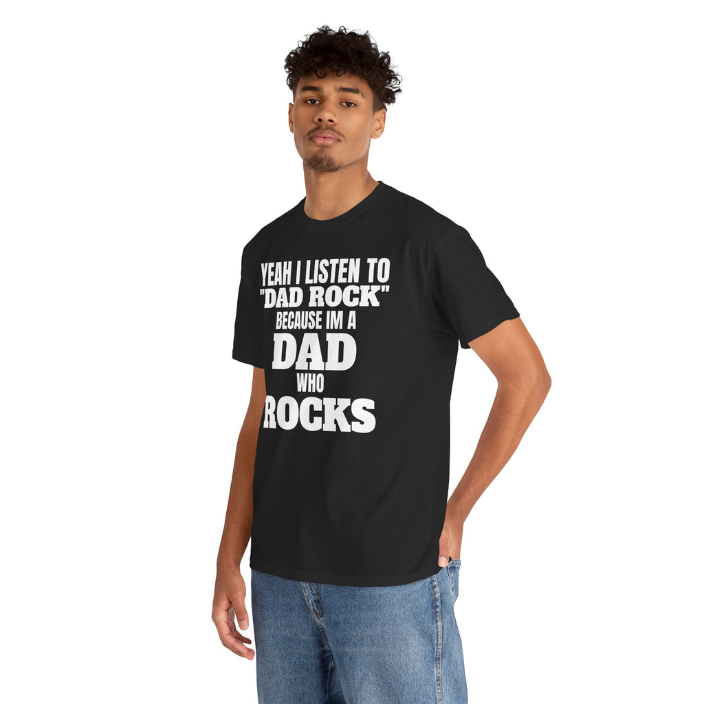 Fathers Day, I'm a Dad who Rocks | Unisex Heavy Cotton Tee