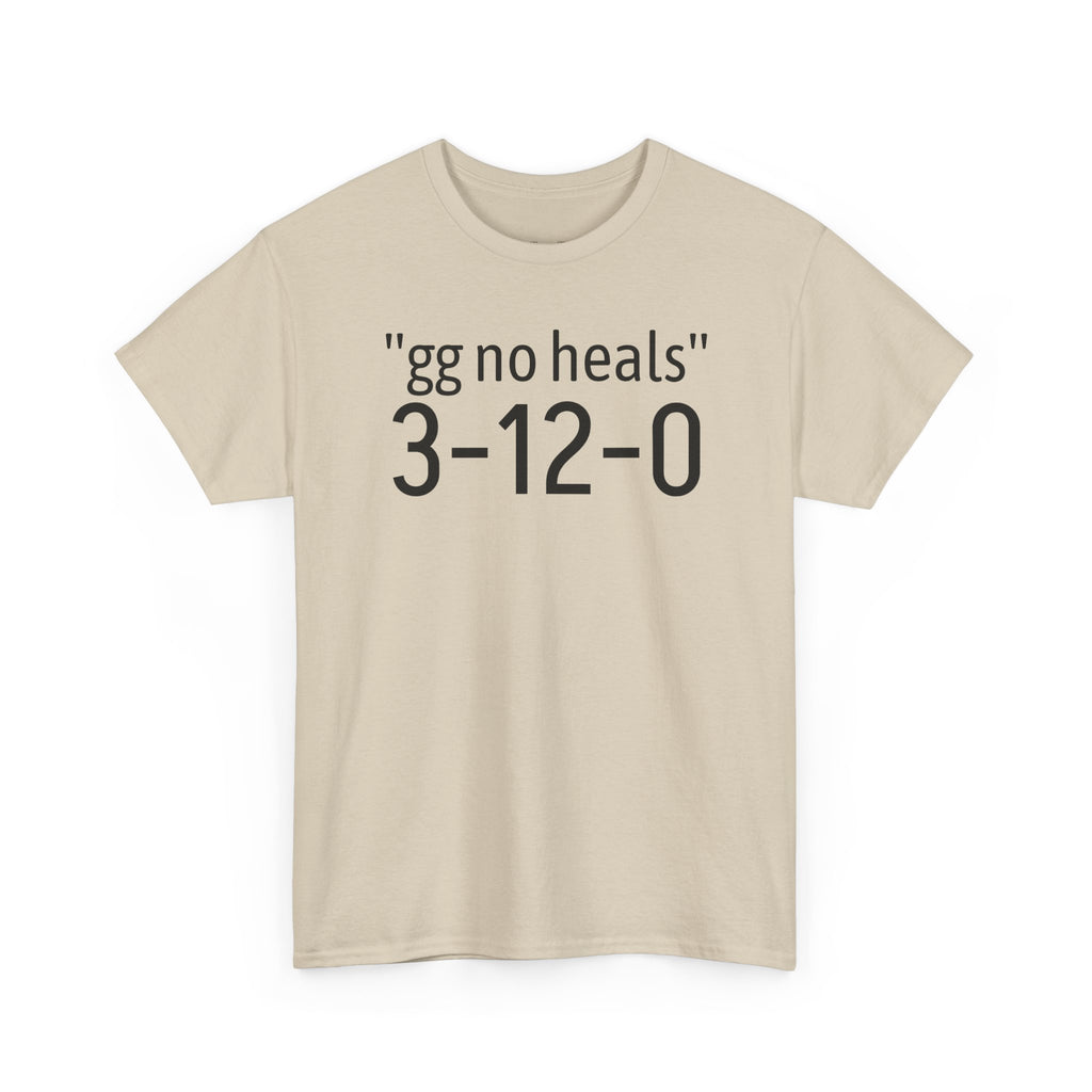 "gg no heals" | Unisex Heavy Cotton Tee