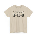 "gg no heals" | Unisex Heavy Cotton Tee