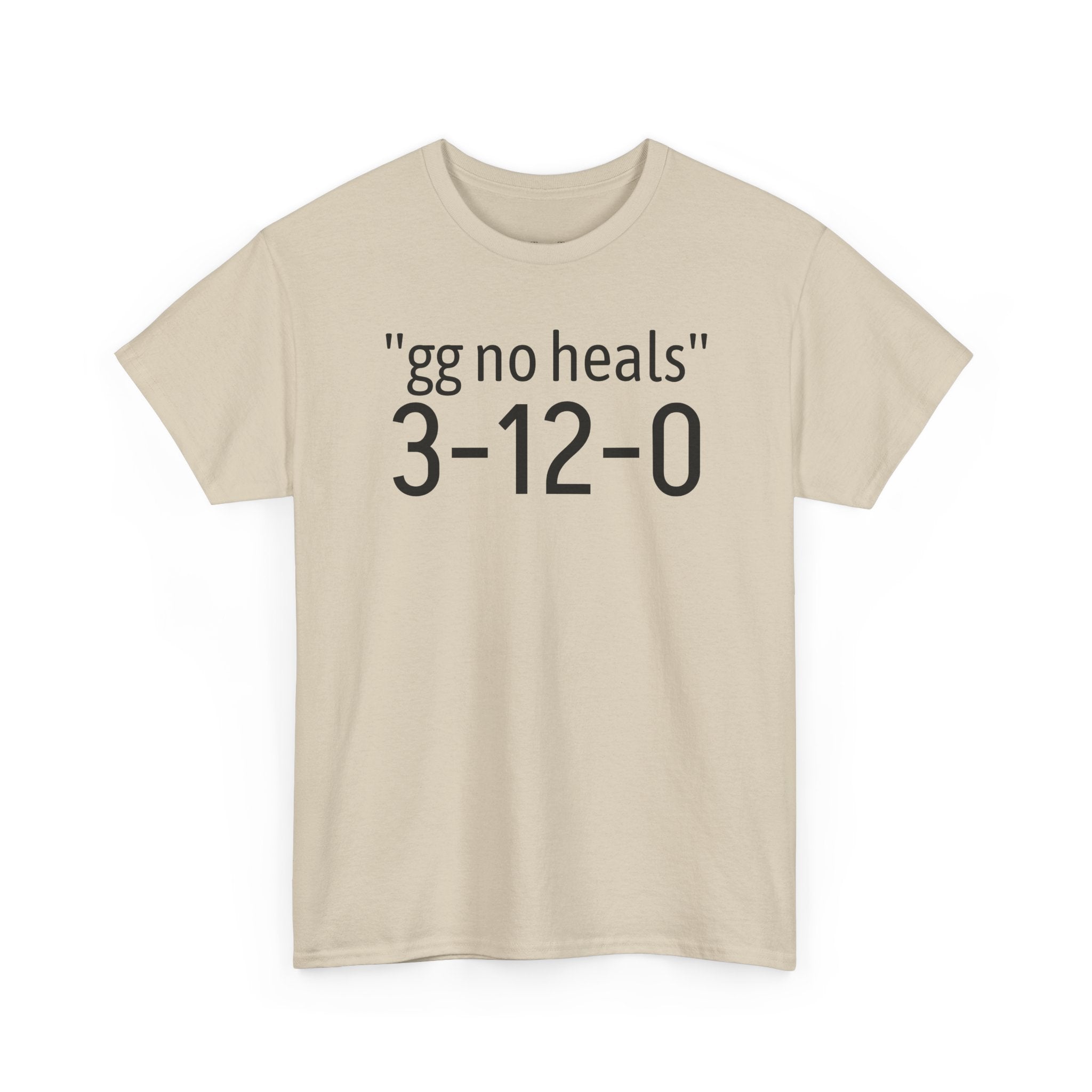 "gg no heals" | Unisex Heavy Cotton Tee
