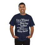 Fathers Day, I'm a Wizard | Unisex Heavy Cotton Tee
