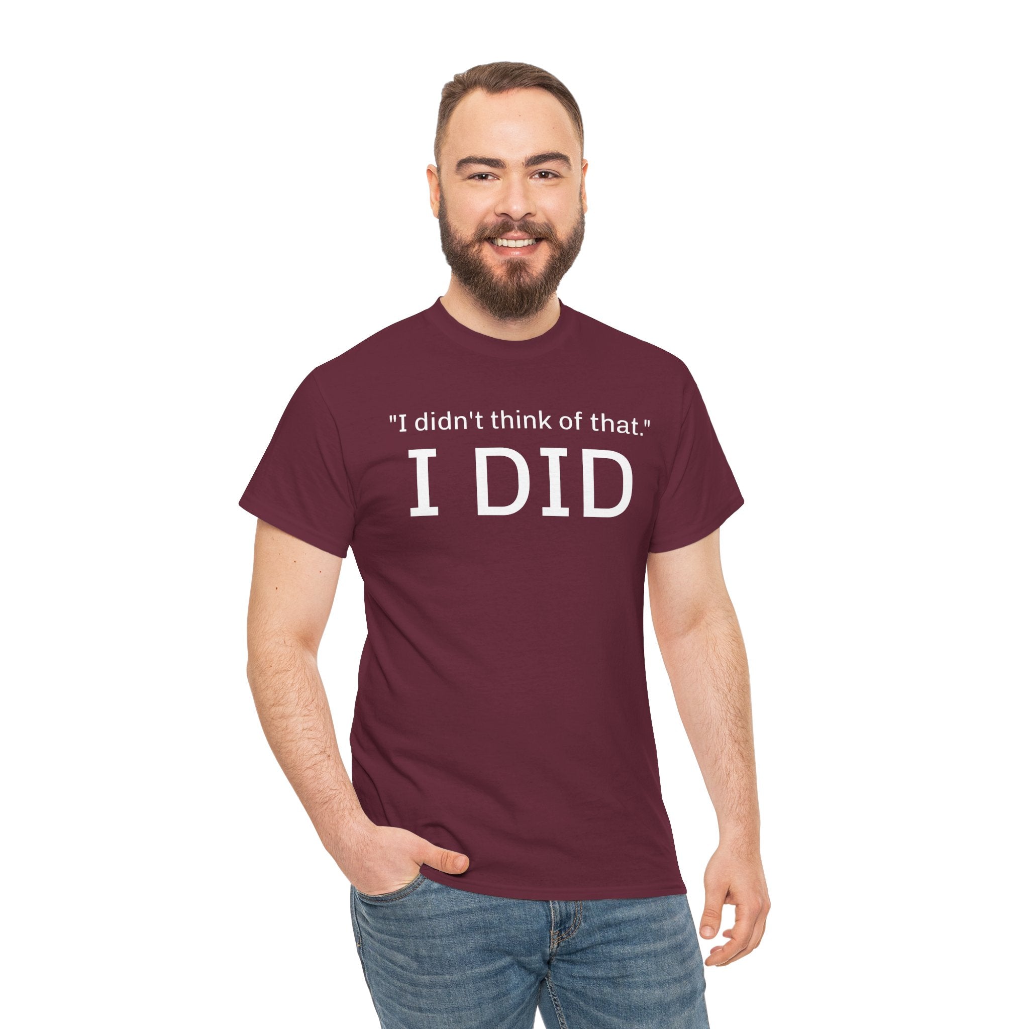 I Did Sarcasm | Unisex Heavy Cotton Tee