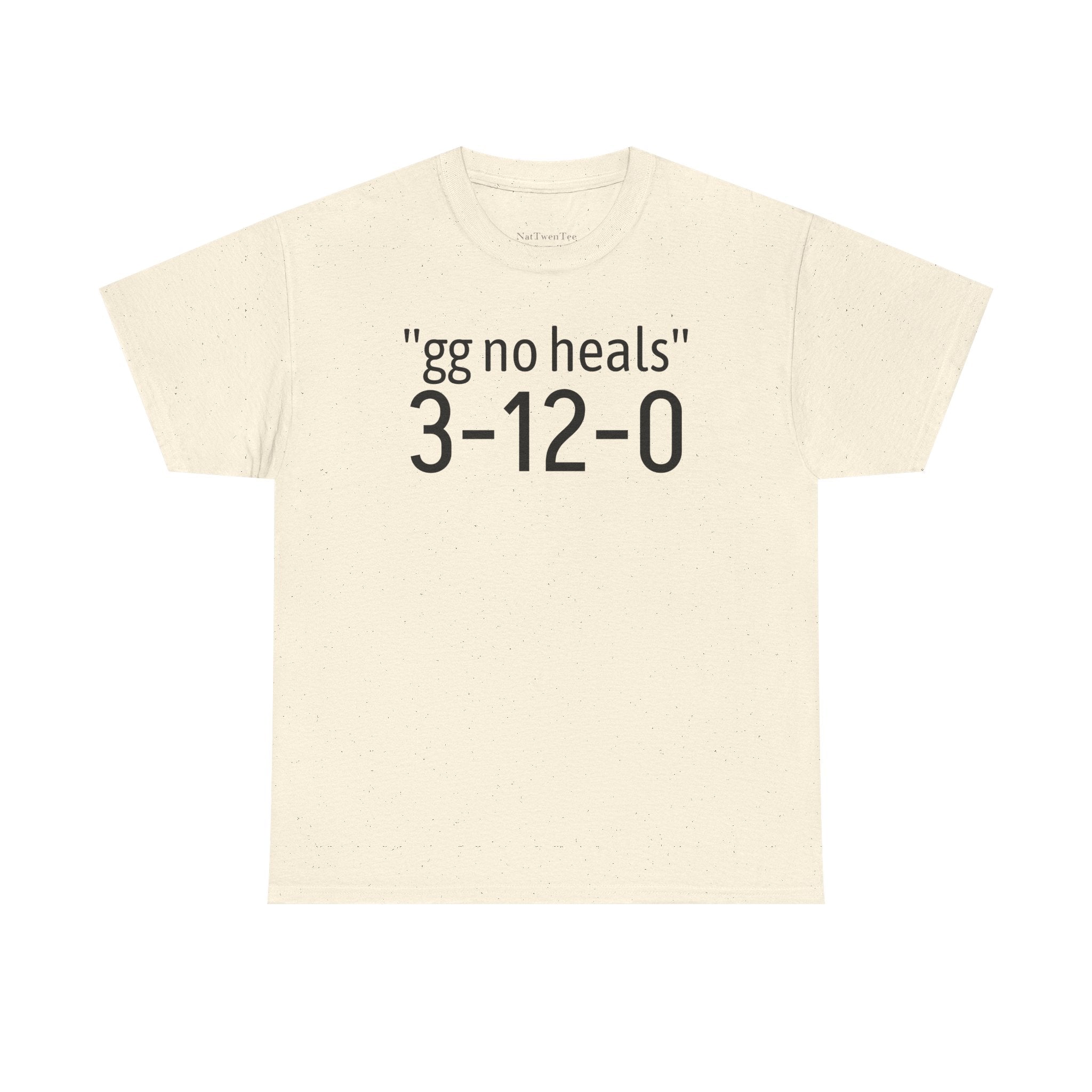"gg no heals" | Unisex Heavy Cotton Tee