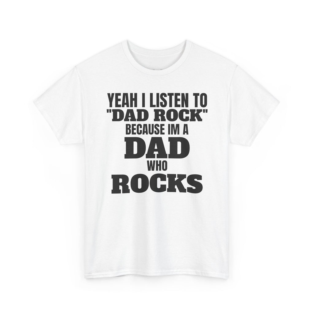 Fathers Day, I'm a Dad who Rocks | Unisex Heavy Cotton Tee