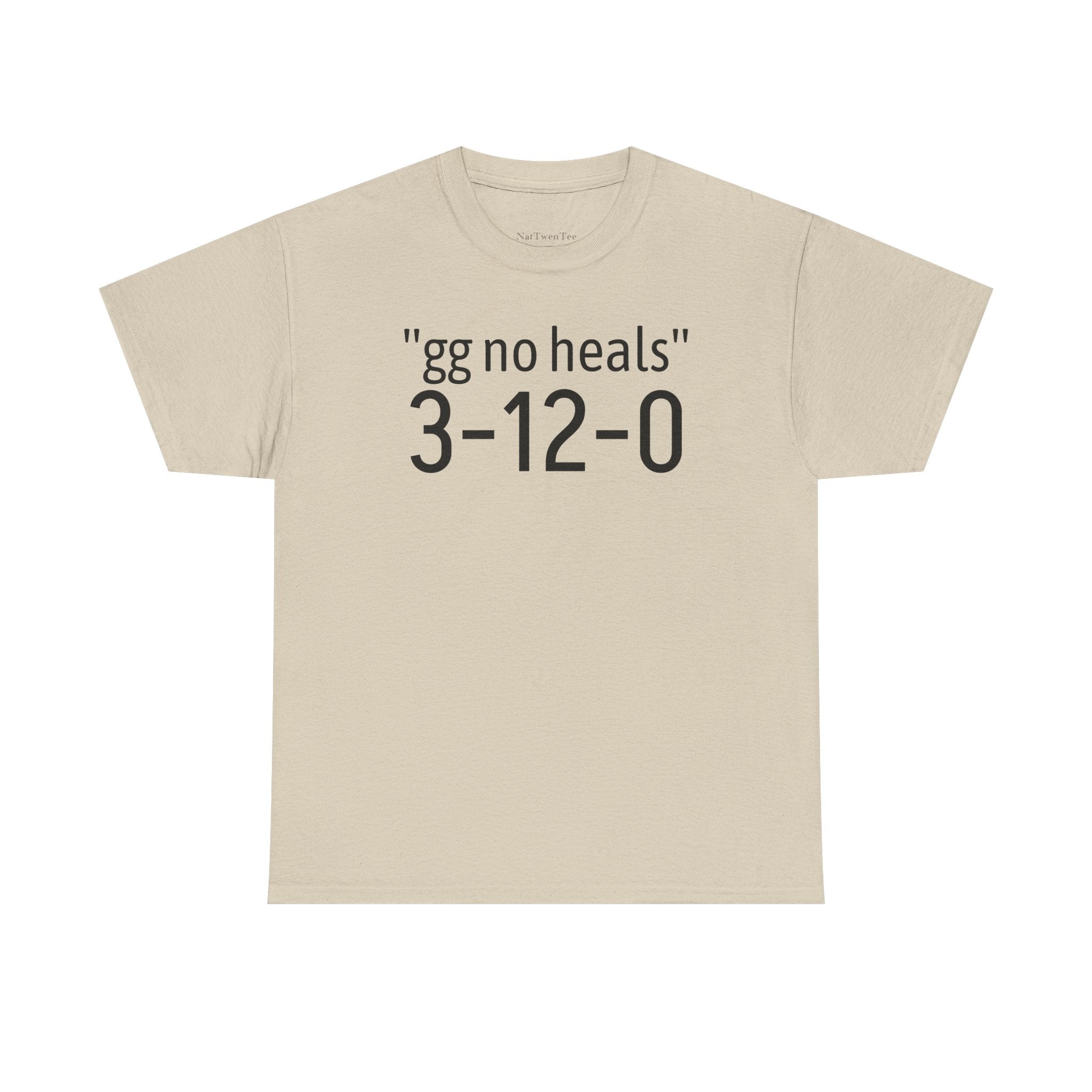 "gg no heals" | Unisex Heavy Cotton Tee