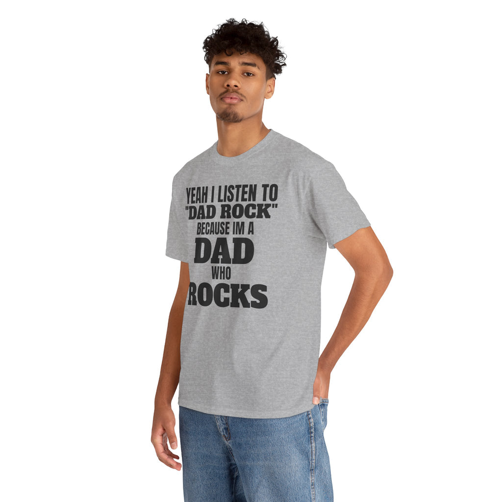 Fathers Day, I'm a Dad who Rocks | Unisex Heavy Cotton Tee