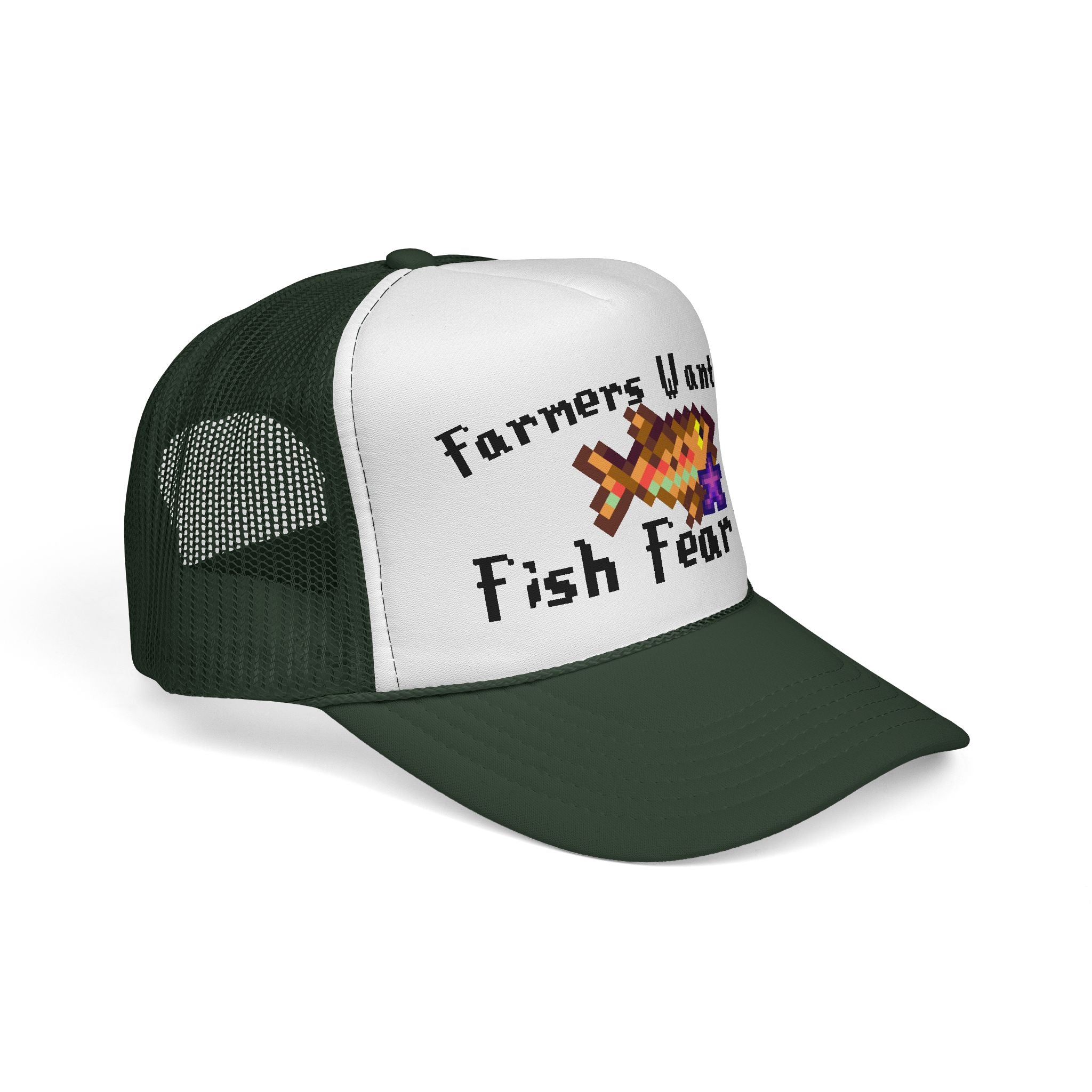 Farmers Want Me, Fish Fear Me | Trucker Cap