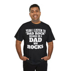 Fathers Day, I'm a Dad who Rocks | Unisex Heavy Cotton Tee