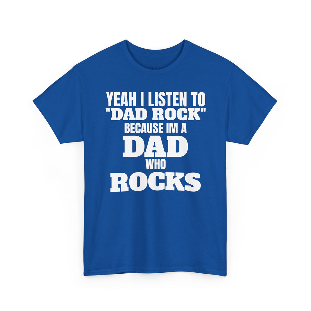 Fathers Day, I'm a Dad who Rocks | Unisex Heavy Cotton Tee