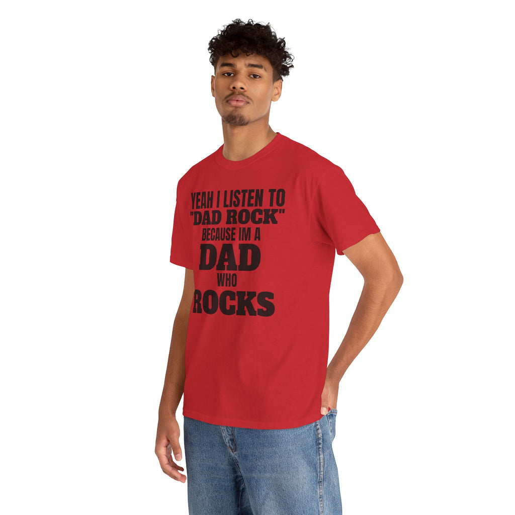 Fathers Day, I'm a Dad who Rocks | Unisex Heavy Cotton Tee