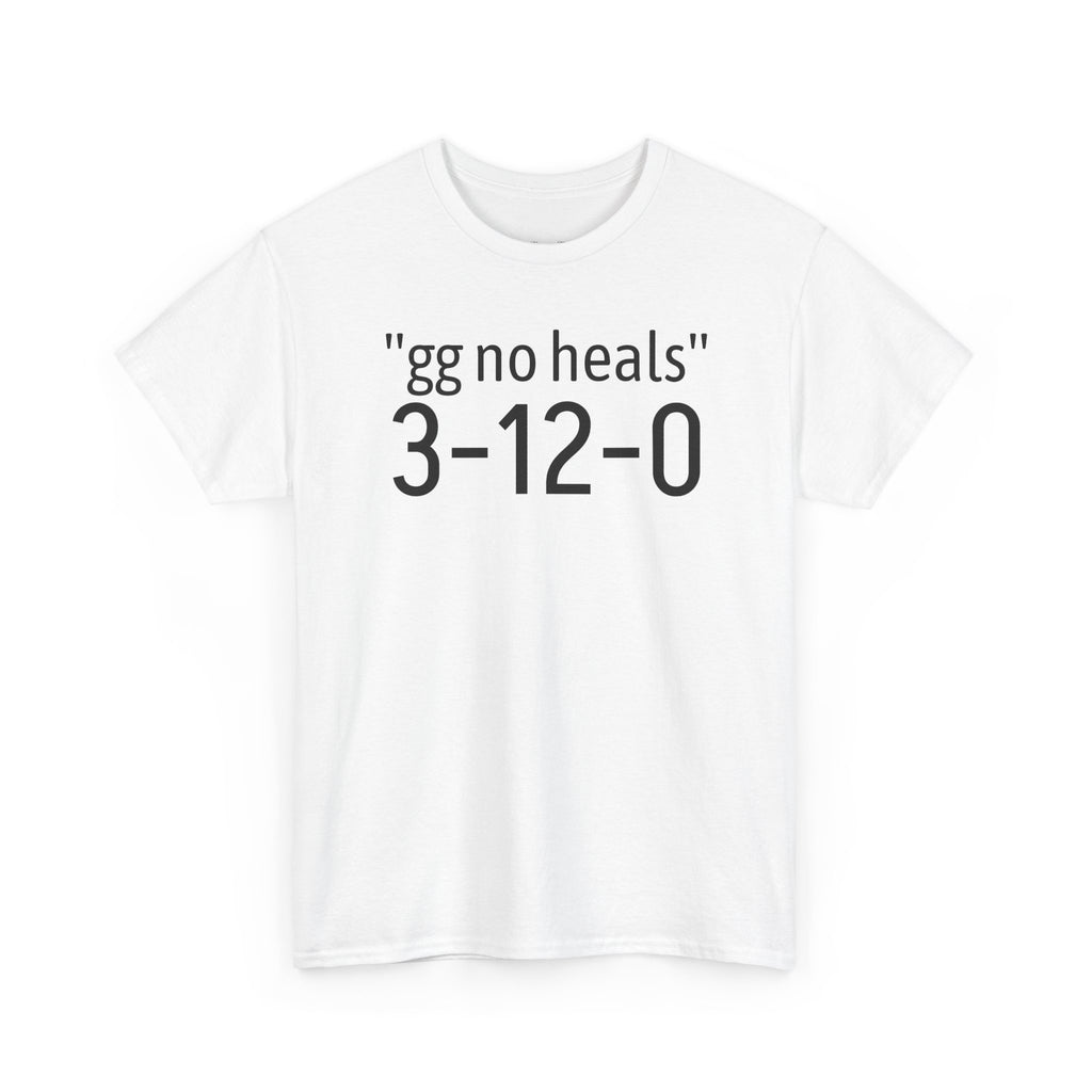"gg no heals" | Unisex Heavy Cotton Tee