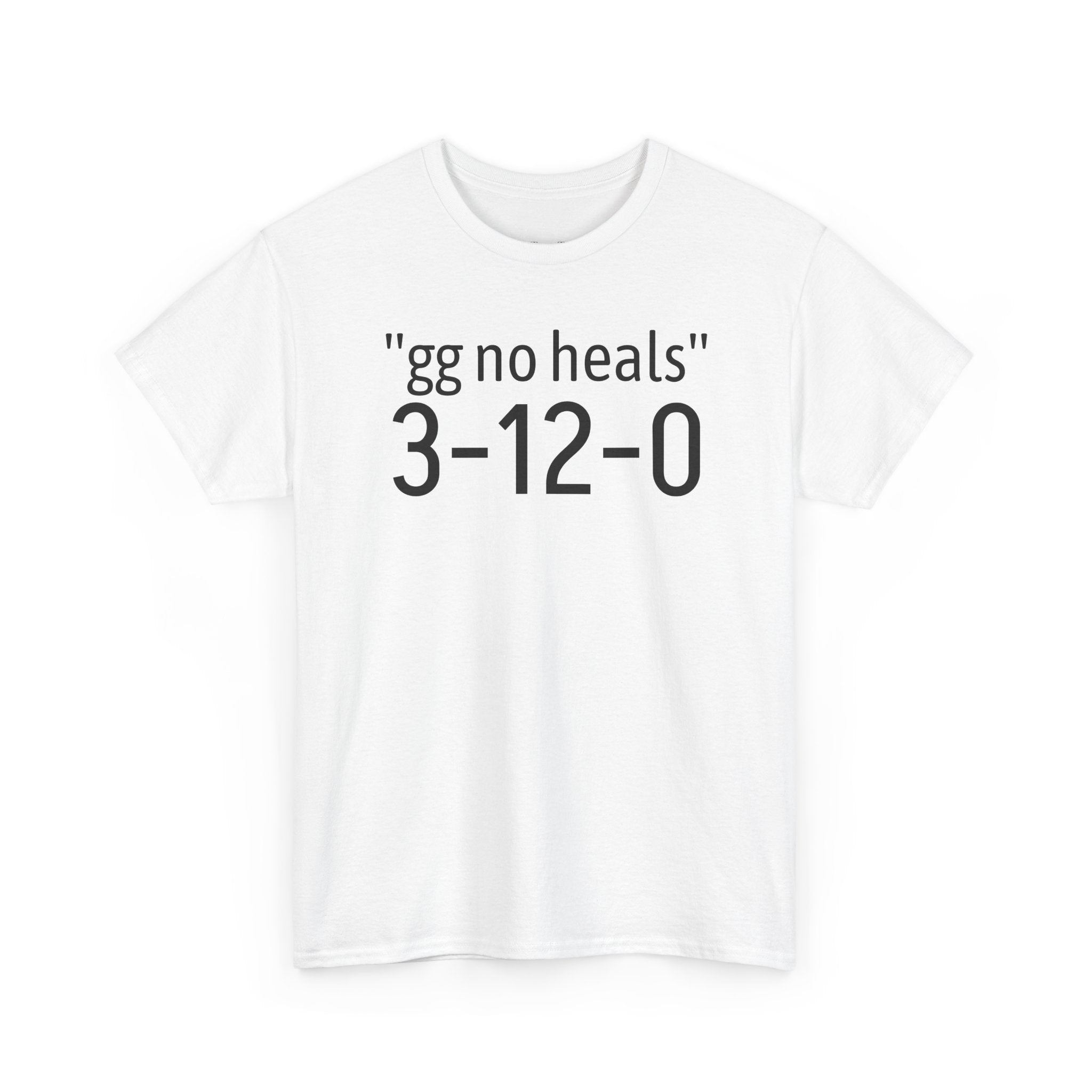 "gg no heals" | Unisex Heavy Cotton Tee