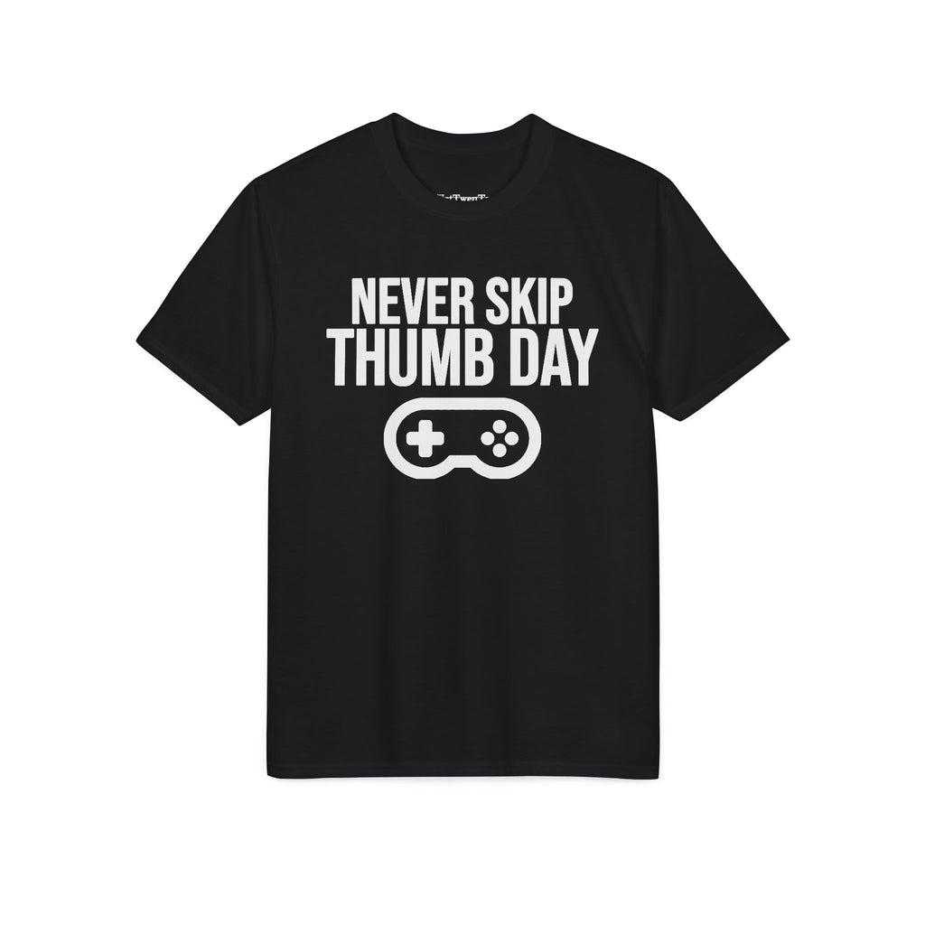 Never Skip Thumb Day | Performance® T-Shirt