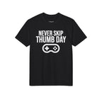 Never Skip Thumb Day | Performance® T-Shirt