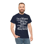 Fathers Day, I'm a Wizard | Unisex Heavy Cotton Tee