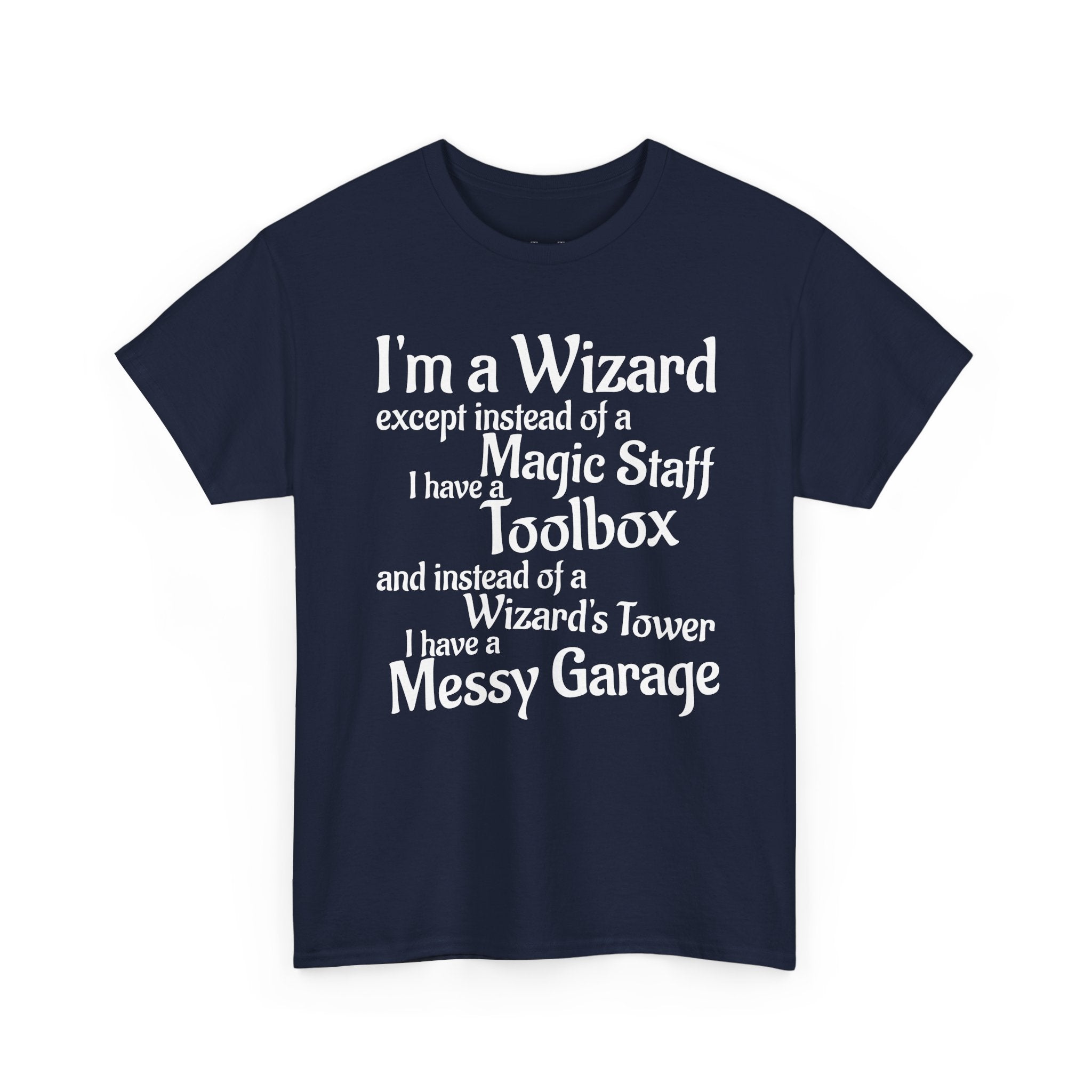 Fathers Day, I'm a Wizard | Unisex Heavy Cotton Tee