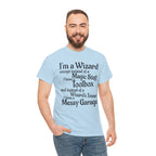 Fathers Day, I'm a Wizard | Unisex Heavy Cotton Tee